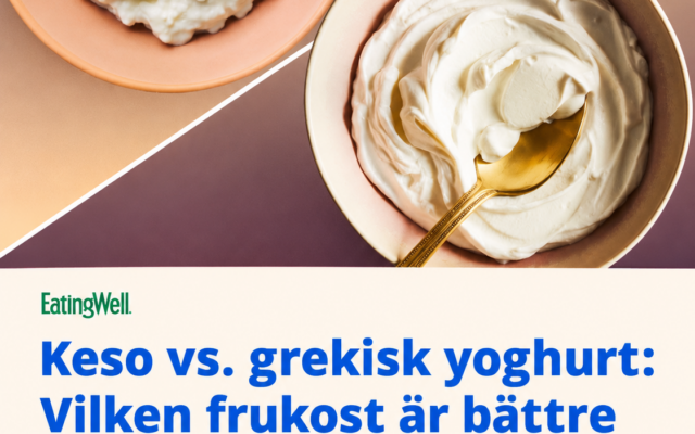 Keso eller grekisk yoghurt till frukost? Skillnaden som är värd att titta närmare på